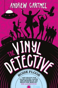 The Vinyl Detective - Noise Floor (Vinyl Detective 7) - Andrew Cartmel - ebook