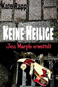 Keine Heilige - Kate Rapp - ebook