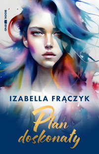 Plan doskonały - Izabella Frączyk - ebook + audiobook + książka