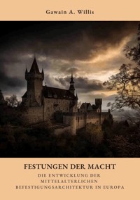 Festungen der Macht - Gawain A. Willis - ebook