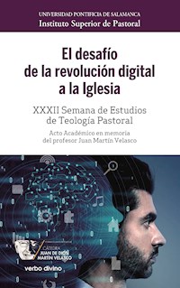 El desafío de la revolución digital a la Iglesia - Instituto Superior de Pastoral Universidad Pontificia de Salamanca - ebook