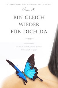 Bin gleich wieder für dich da - Nena C. - ebook