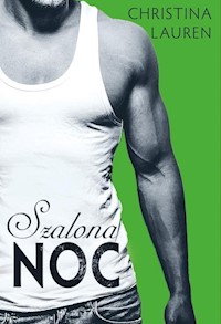Szalona noc - Christina Lauren - książka
