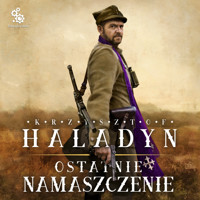 Ostatnie namaszczenie - Krzysztof Haladyn - ebook + audiobook + książka