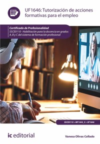 Tutorización de acciones formativas para el empleo. SSCE0110 - Vanesa Olivas Collado - ebook