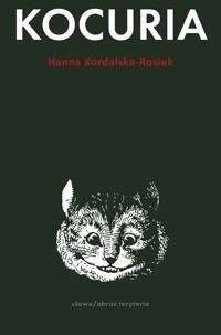 Kocuria. To nie bajka - Hanna Kordalska-Rosiek - książka