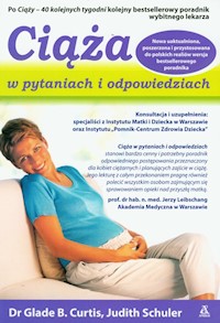 Ciąża w pytaniach i odpowiedziach - Curtis Glade B., Schuler Judith - książka