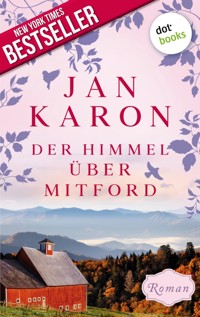 Der Himmel über Mitford - Die Mitford-Saga: Band 2 - Jan Karon - ebook
