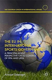The EU in International Sports Governance - A. Geeraert - ebook