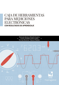 Caja de herramientas para mediciones electrónicas con resultados de aprendizaje - Edward Jhohan Marin Garcia - ebook