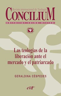 Las teologías de la liberación ante el mercado y el patriarcado. Concilium 357 (2014) - Geraldina Céspedes Ulloa - ebook