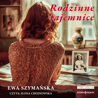 Rodzinne tajemnice - Ewa Szymańska - ebook + audiobook
