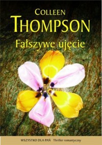 Fałszywe ujęcie - Thompson Colleen - ebook
