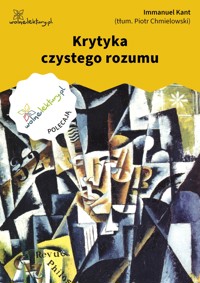 Krytyka czystego rozumu - Kant Immanuel - ebook