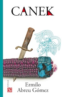 Canek - Ermilo Abreu Gómez - ebook