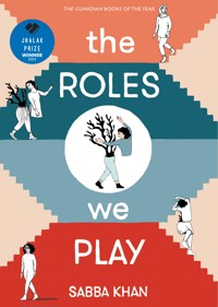 The Roles We Play - Sabba Khan - ebook