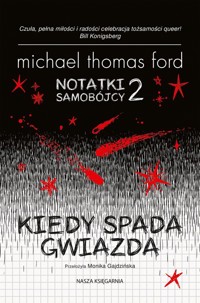Notatki samobójcy 2. Kiedy spada gwiazda - Ford Michael Thomas - książka