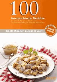 100 österreichische Gerichte - Anita Nuding - ebook