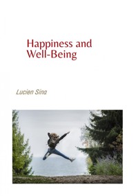 Happiness and Well-Being - Lucien Sina - ebook