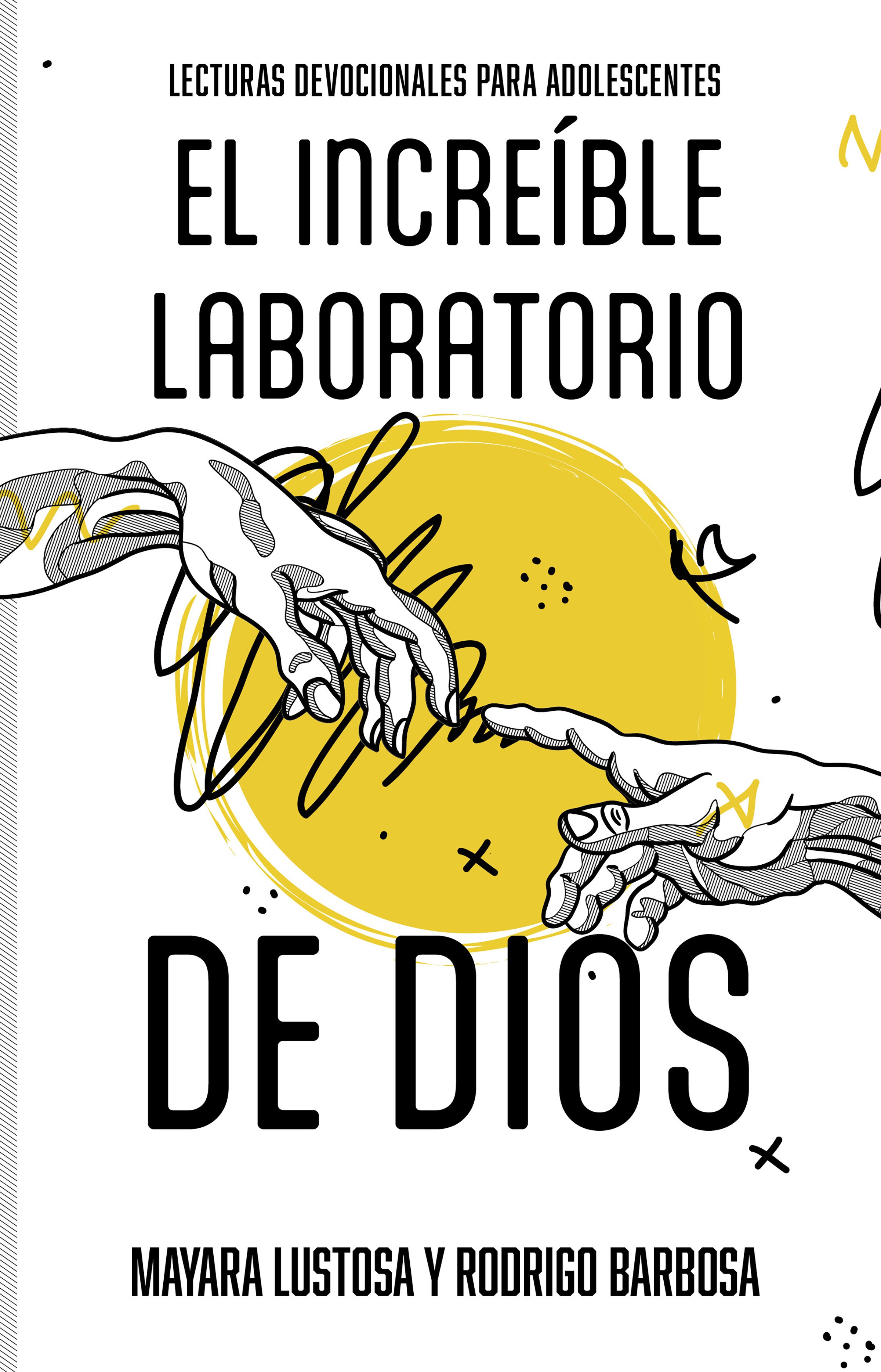 El increíble laboratorio de Dios
