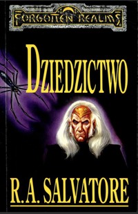 Legenda Drizzta (7). Dziedzictwo - Robert Anthony Salvatore - ebook