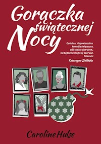 Gorączka świątecznej nocy - Hulse Caroline - książka