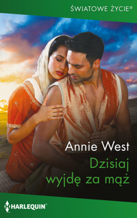 Dzisiaj wyjdę za mąż - Annie West - ebook + książka