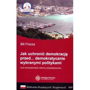 Jak uchronić demokrację przed.... - Bill Frezza - książka