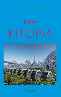 Kiras Kitopia - Cäcilia Harder - ebook