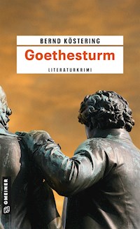 Goethesturm - Bernd Köstering - ebook