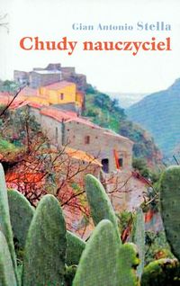 Chudy nauczyciel - Stella Gian Antonio - książka