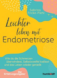 Leichter leben mit Endometriose - Sabrina Fricke-Piehl - ebook