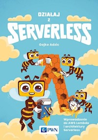 Działaj z Serverless - Adzic Gojko - książka