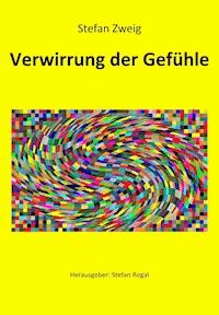 Verwirrung der Gefühle - Stefan Zweig - ebook