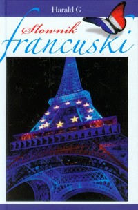 Słownik francuski francusko-polski polsko-francuski - Słobodska Mirosława - książka