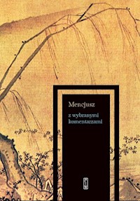 Mencjusz z wybranymi komentarzami - Mencjusz - książka