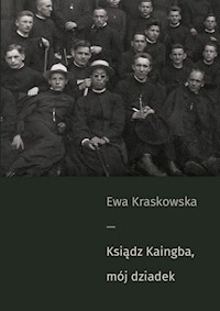 Ksiądz Kaingba mój dziadek - Kraskowska Ewa - książka