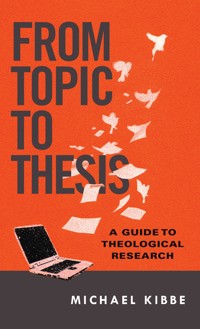 From Topic to Thesis - Michael Kibbe - ebook