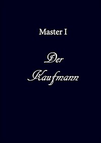 Der Kaufmann - Master I - ebook