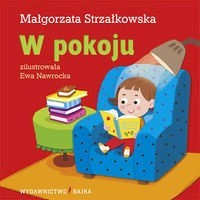 W pokoju - Małgorzata Strzałkowska - książka