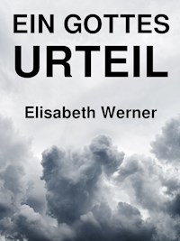 Ein Gottesurteil - Elisabeth Werner - ebook