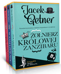 Żołnierz królowej Zanzibaru / W samą północ, /Śmierć nadejdzie w urodziny - Jacek Getner - książka