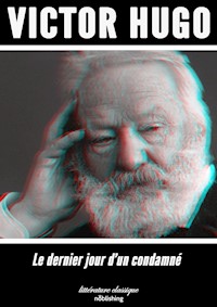 Le Dernier Jour d'un condamné - Victor Hugo - ebook
