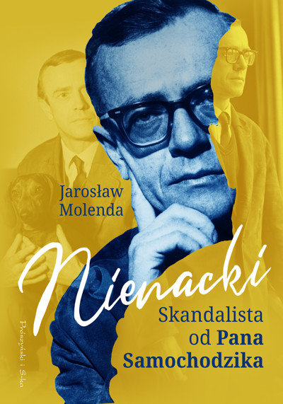 Okładka książki Nienacki. Skandalista od Pana Samochodzika