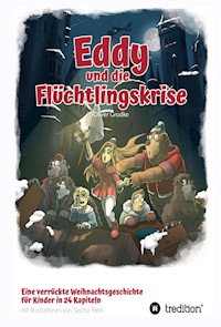 Eddy und die Flüchtlingskrise - Oliver Grudke - ebook