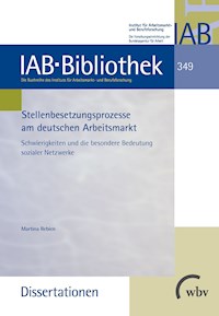 Stellenbesetzungsprozesse am deutschen Arbeitsmarkt - Martina Rebien - darmowy ebook