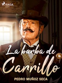 La barba de Carrillo - Pedro Muñoz Seca - ebook