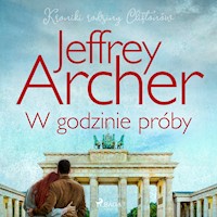 W godzinie próby - Jeffrey Archer - audiobook