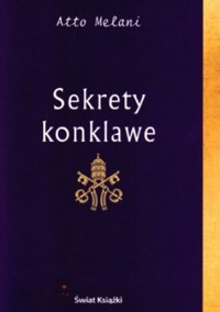 Sekrety konklawe - Atto Melani - ebook