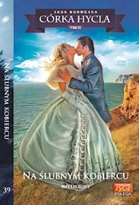 Córka hycla Tom 39 Na ślubnym kobiercu - Ruus May Lis - książka